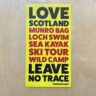 Love Scotland - Leave No Trace Yellow
